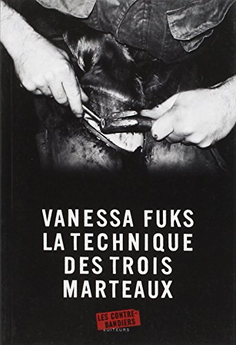 La technique des trois marteaux