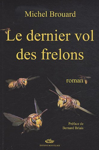 Le dernier vol des frelons
