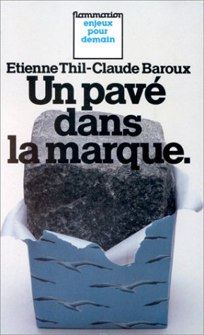 Un Pavé dans la marque