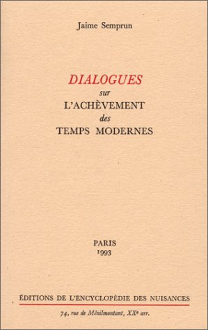 Dialogues sur l'achèvement des Temps modernes