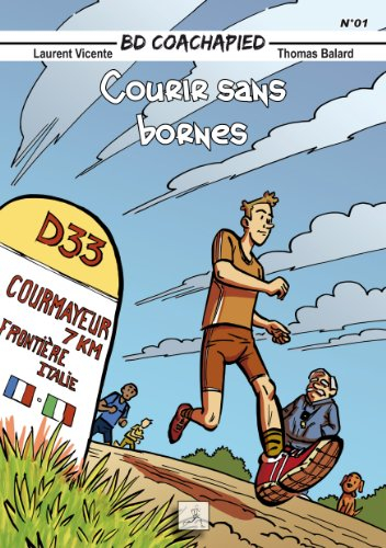 BD Coachapied - Courir Sans Bornes - Tome 1