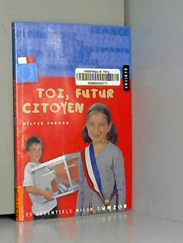 toi, futur citoyen