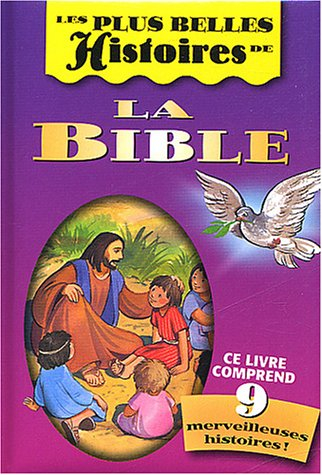 Les plus belles histoires de la Bible