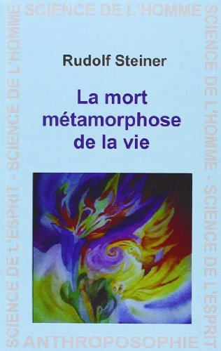 La Mort Métamorphose de la Vie