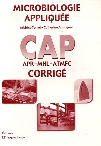 Microbiologie appliquée CAP, APR-MHL-ATMFC : corrigé
