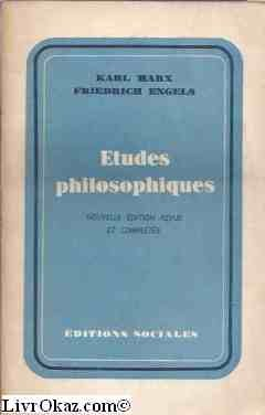 etudes philosophiques. ludwig feuerbach. le matérialisme historique. lettre philosophiques.