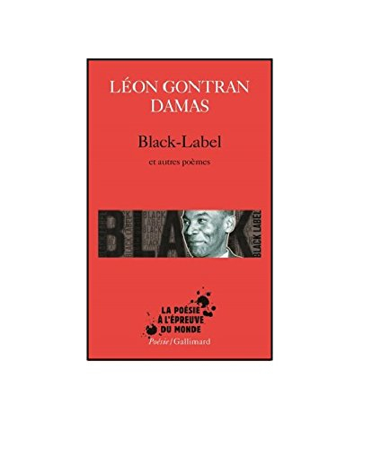 Black-Label. Graffiti. Poèmes nègres sur des airs africains