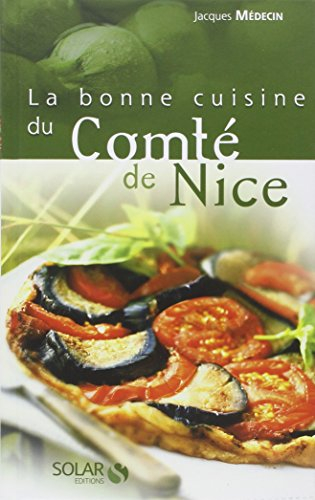 La bonne cuisine du comté de Nice