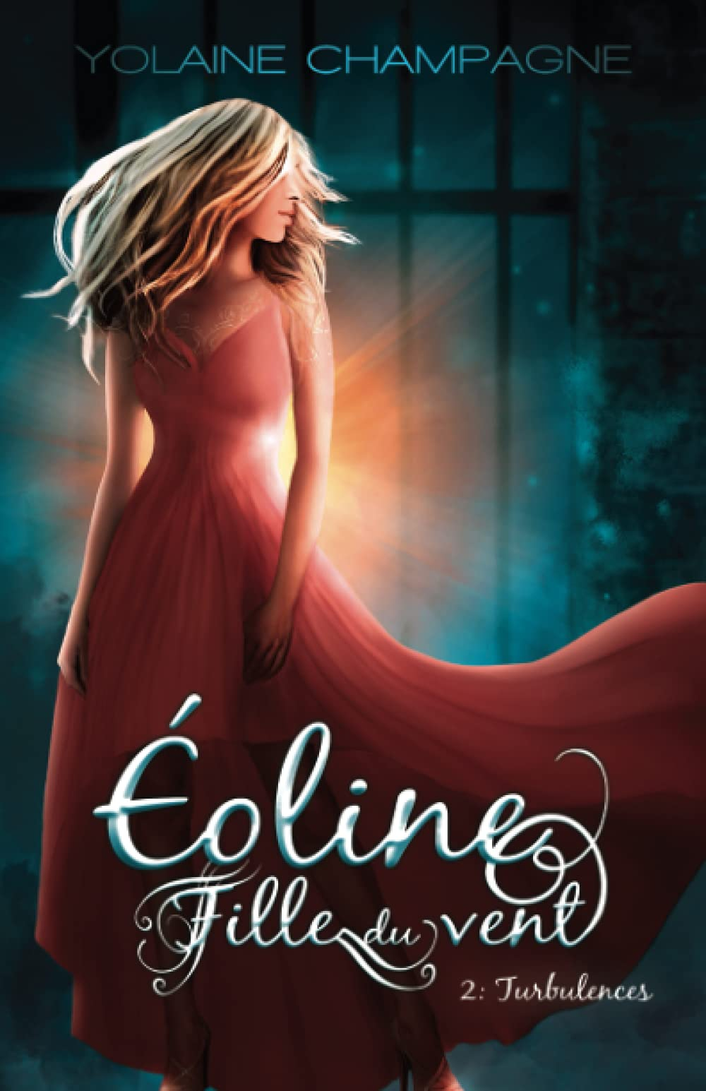 Éoline - Fille du Vent: Turbulences, tome 2 (roman fantastique)