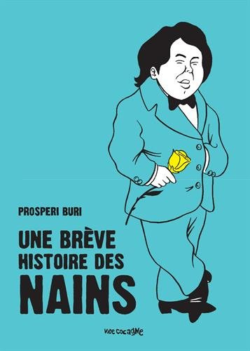 une brève histoire des nains