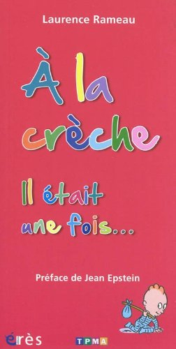 A la crèche... Il était une fois