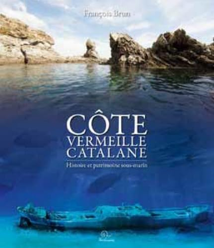 La côte vermeille catalane : histoire et patrimoine sous-marin