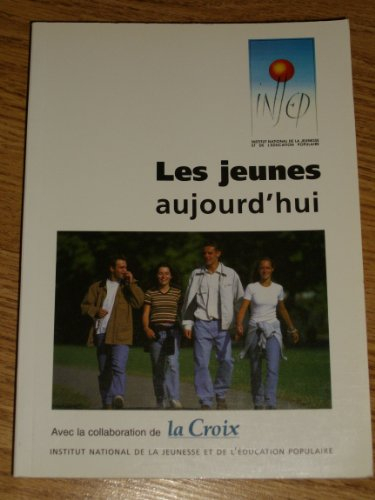 les jeunes aujourd'hui (document de l'injep)