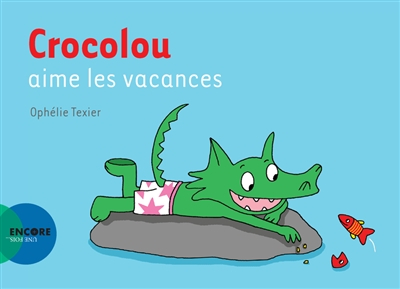 Crocolou aime les vacances