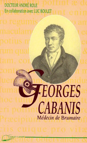 georges cabanis, le médecin de brumaire
