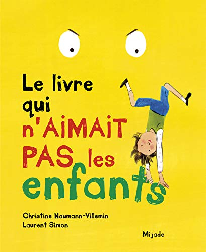 Le livre qui n'aimait pas les enfants