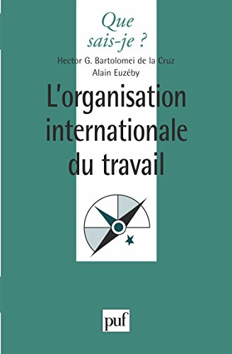 L'Organisation Internationale du Travail