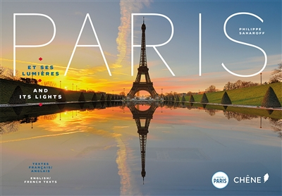 Paris et ses lumières. Paris and its lights