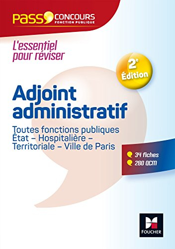 Adjoint administratif : toutes fonctions publiques : Etat, hospitalière, territoriale, Ville de Pari