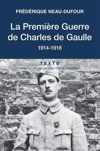 la première guerre de charles de gaulle : 1914-1918
