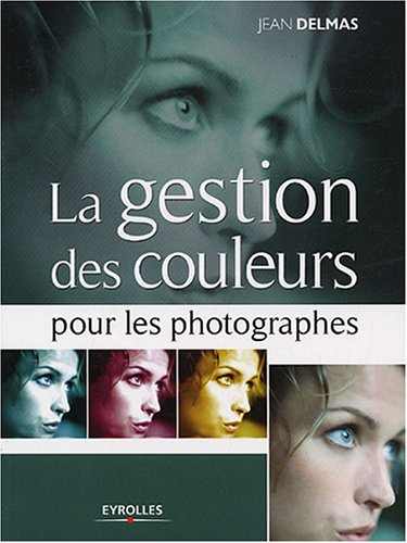 La gestion des couleurs pour les photographes