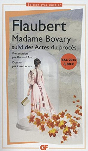 Madame Bovary : bac 2015. Actes du procès
