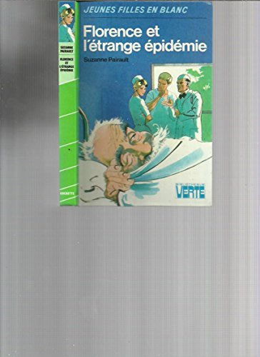 florence et l'étrange épidémie (bibliothèque verte)