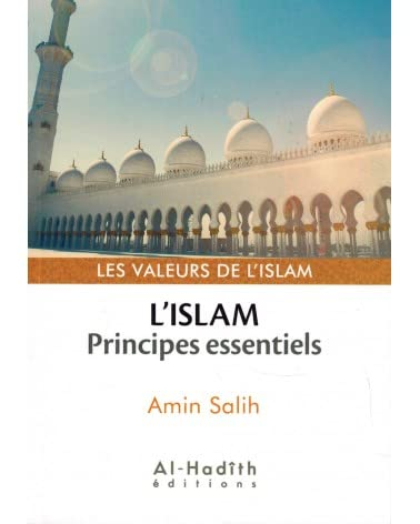 L´islam : Principes essentiels