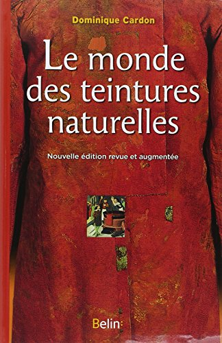 Le monde des teintures naturelles