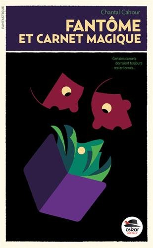 fantôme et carnet magique