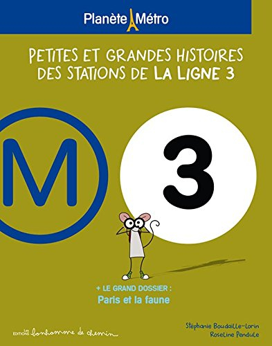 planete metro ligne 3 - petites et grandes
