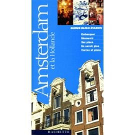 amsterdam et la hollande