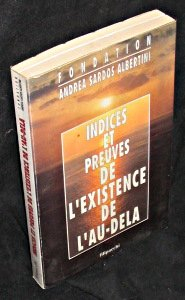 Preuves et indices de l'existence de l'au-delà
