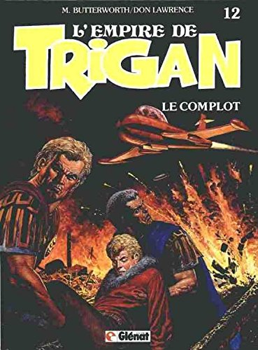 L'Empire de Trigan. Vol. 12. Le Complot