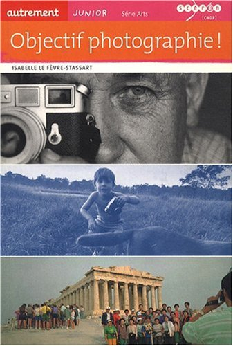 Objectif photographie !