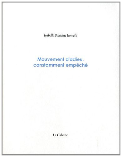 mouvement d'adieu, constamment empêché