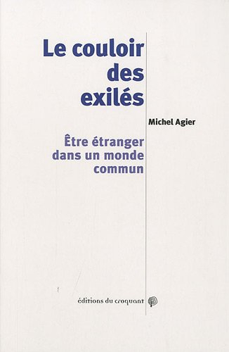Le couloir des exilés : être étranger dans un monde commun