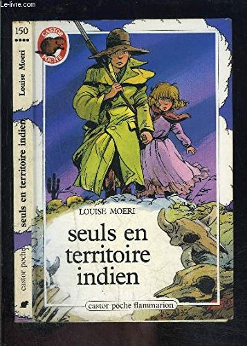 Seuls en territoire indien