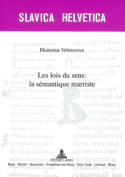 Les lois du sens : la sémantique marriste