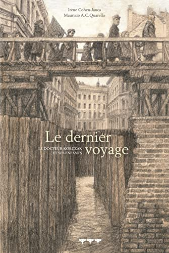 Le dernier voyage : le docteur Korczak et ses enfants