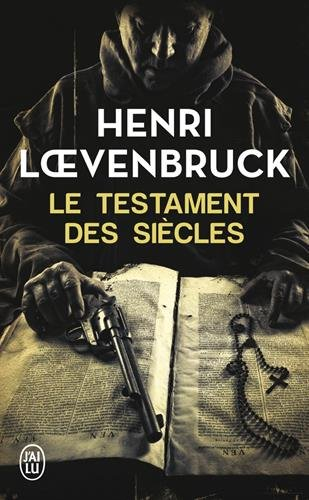Le testament des siècles