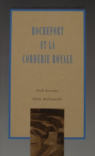 Rochefort et la Corderie royale