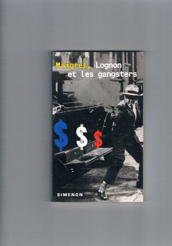 Maigret, Lognon et les gangsters