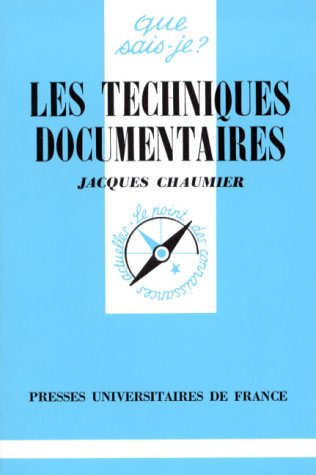 les techniques documentaires (que sais-je ? n, 1419)
