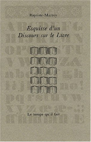 Esquisse d'un discours sur le livre