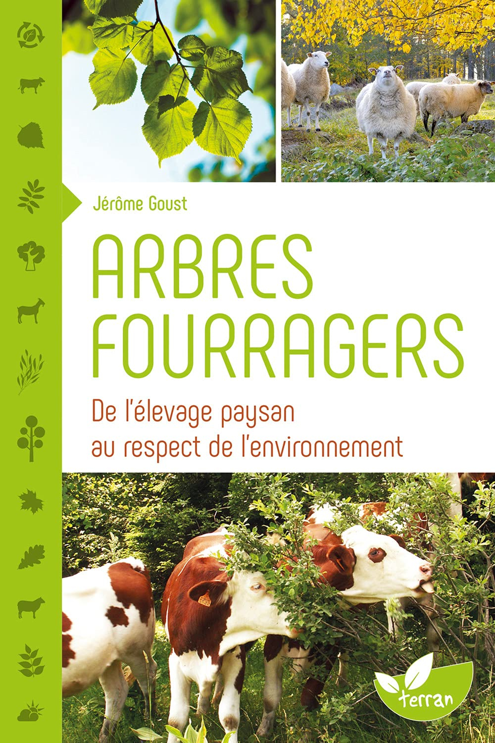 Arbres fourragers : de l'élevage paysan au respect de l'environnement