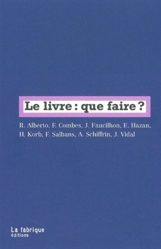 Le livre : que faire ?