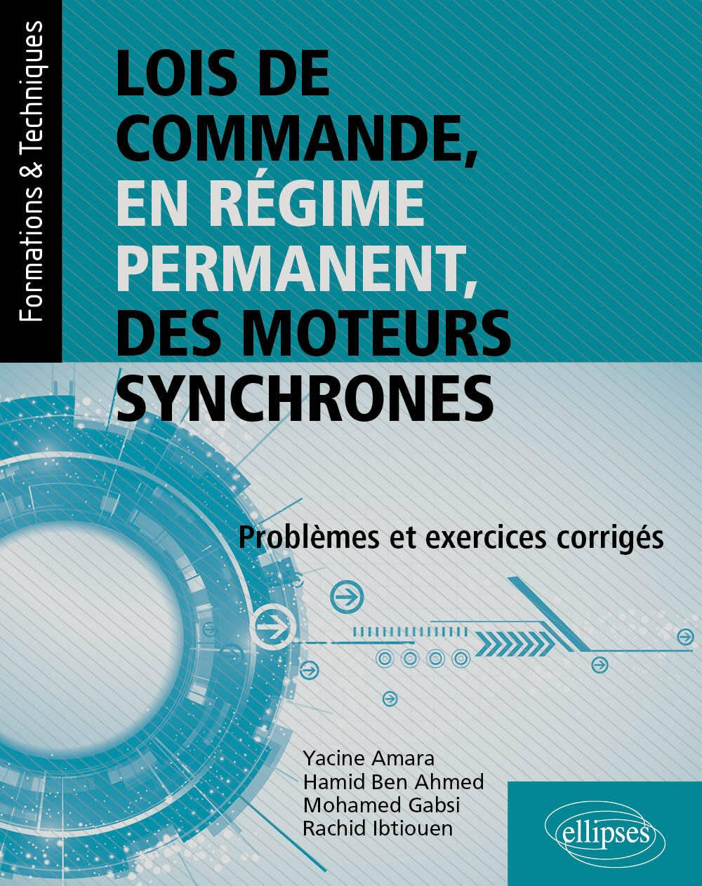 Lois de commande, en régime permanent, des moteurs synchrones : problèmes et exercices corrigés
