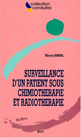 Surveillance d'un patient sous chimiothérapie et radiothérapie