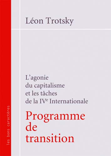 Programme de transition : l'agonie du capitalisme et les tâches de la 4e Internationale